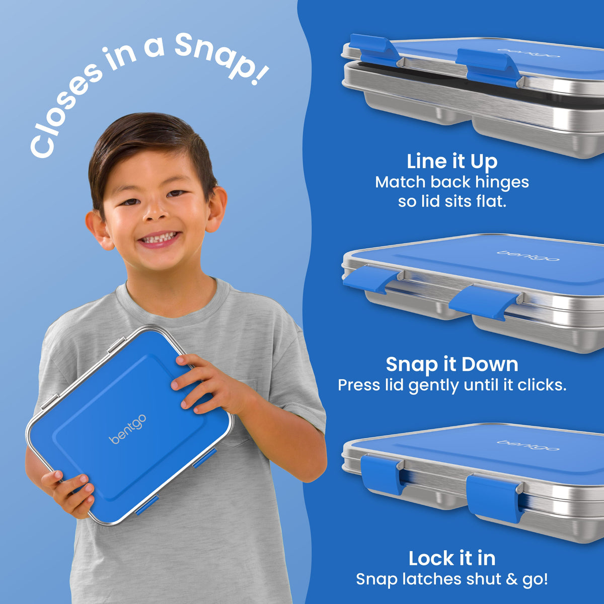 Bentgo Kids Stainless Steel Lunch Box - Blue | Closes In A Snap! | Line It Up - Match Back Hinges So Lid Sits Flat. | Snap It Down - Press Lid Gently Until It Clicks. | Lock It In - Snap Latches Shut & Go!